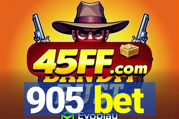 905 bet